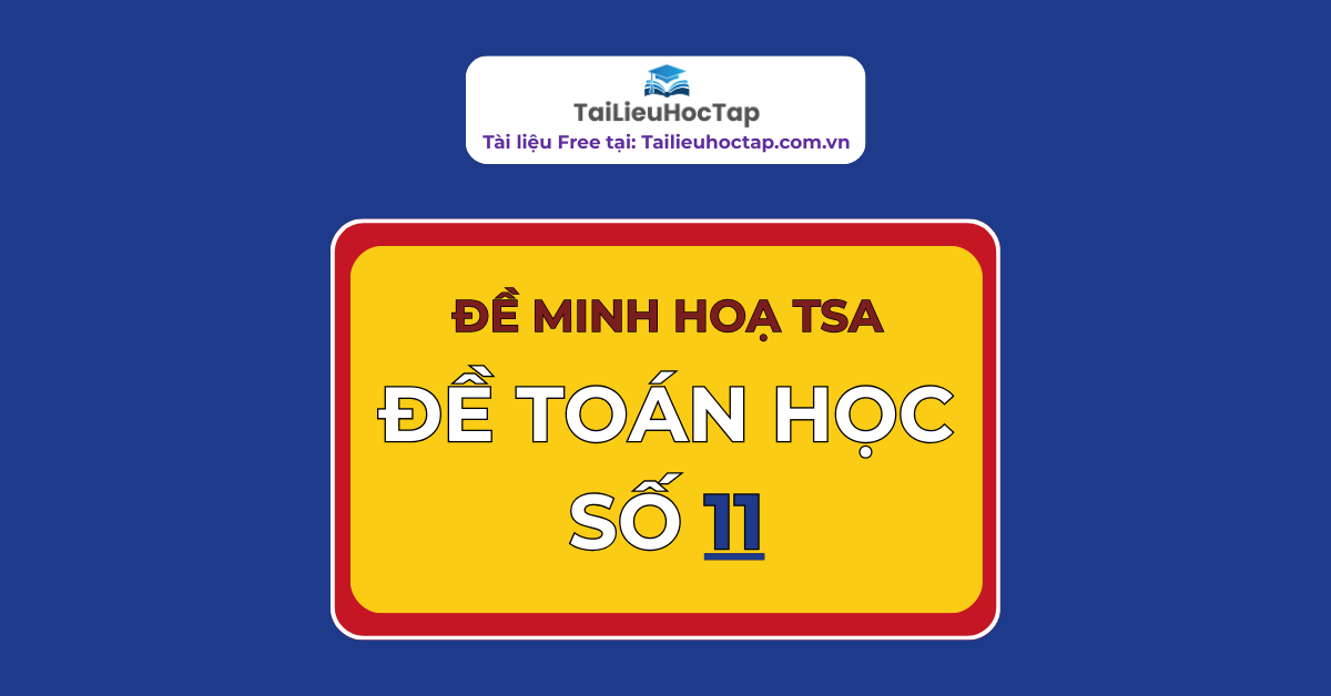 Đề minh hoạ toán học đánh giá tư duy Đại học Bách khoa Hà Nội 11 Toán học