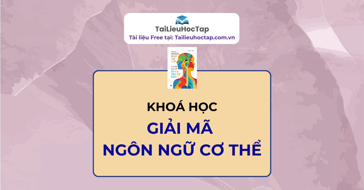 Giải mã ngôn ngữ cơ thể, nắm bắt tâm lý người khác Mau bia theme 4 2